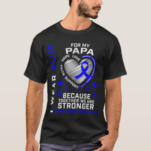 Camiseta Eu Visto Azul Para O Meu Papá Colon Cancer Sensibi