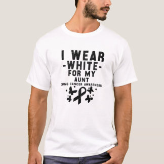 Camiseta Eu Visto Branco Para Minha Tia Cancer De Pulmão Se