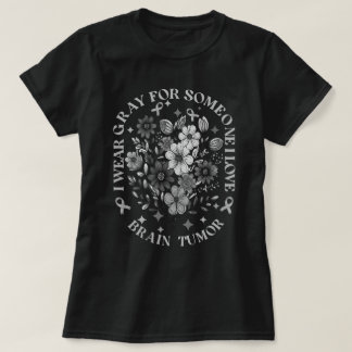 Camiseta Eu Visto Cinzas Para Alguém Que Eu Amo Tumor Cereb