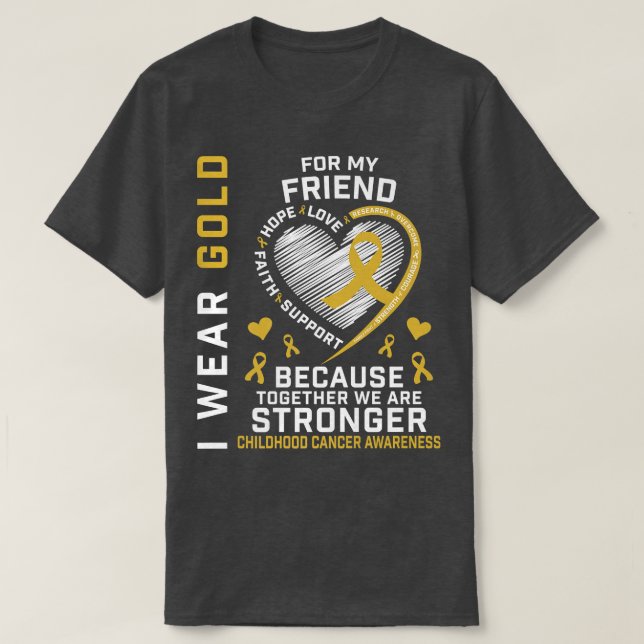 Camiseta Eu Visto Dourado Para O Cancer Da Minha Amiga De I (Frente do Design)