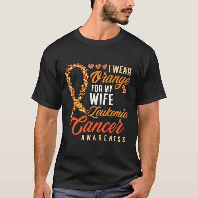 Camiseta Eu Visto Laranja Para A Minha Mulher, Leucemia, Ca (Frente)