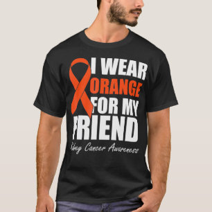 Camiseta Eu Visto Laranja Para Meus Amigos Cânceres de rim 