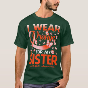 Camiseta Eu Visto Laranja Para Minha Irmã AdHD Manteiga De 