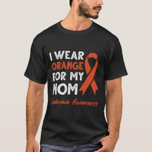Camiseta Eu Visto Laranja Para Minha Mãe Leucemia Cancer De