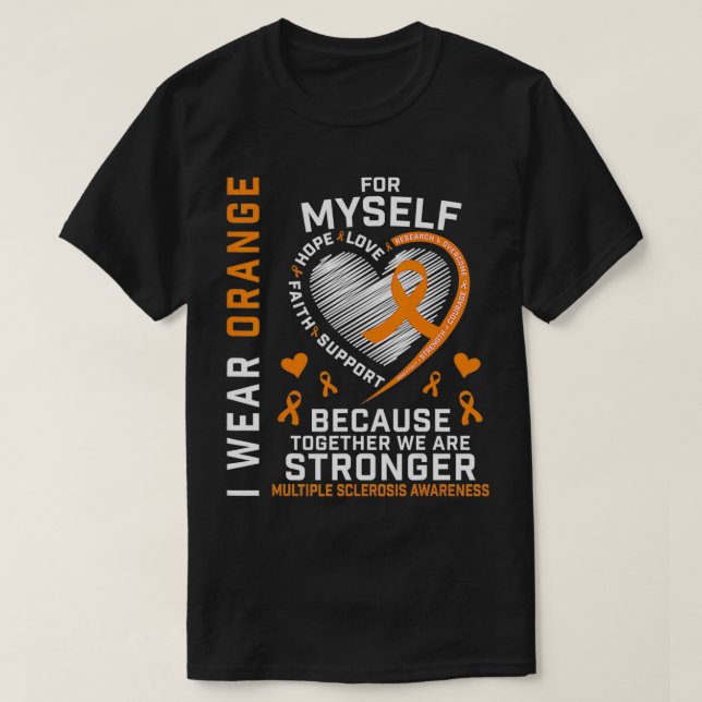 Camiseta Eu Visto Laranja Por Mim Mesma Esclerose Múltipla  (Frente do Design)