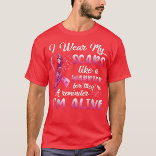 Camiseta Eu visto minhas cicatrizes como um cancer guerreir