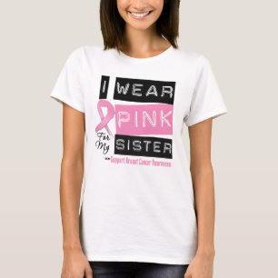 Camiseta Eu visto o rosa para meu cancro da mama da irmã