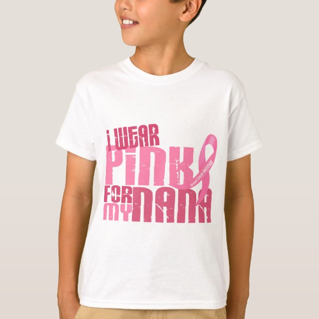 Camiseta Eu visto o rosa para meu cancro da mama de Nana (Frente)