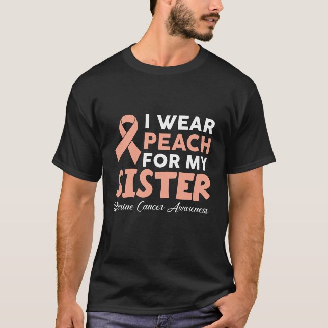 Camiseta Eu Visto Peach Para A Minha Irmã Cancer Uterina Aw (Frente)