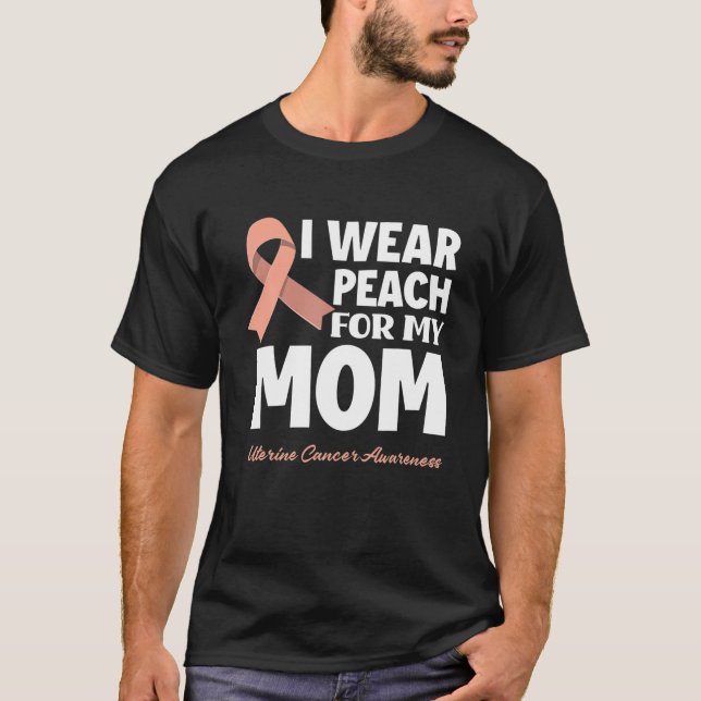 Camiseta Eu Visto Pêssego Para Minha Mãe Cancer Uterino Em  (Frente)