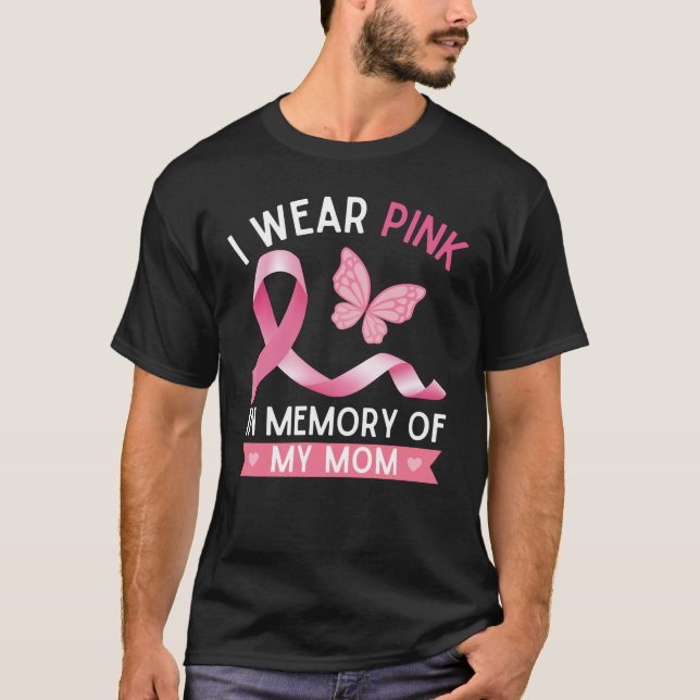 Camiseta Eu visto rosa em memória da minha mãe (Frente)