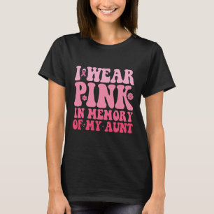 Camiseta Eu Visto Rosa Em Memória Da Minha Tia Cancer De Ma