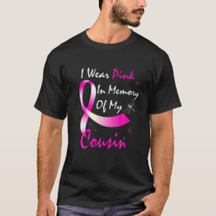 Camiseta Eu Visto Rosa Em Memória Do Meu Primo Cancer A
