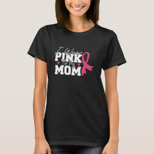 Camiseta Eu Visto Rosa Para A Consciência Do Cancer Da Minh