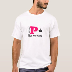 Camiseta Eu Visto rosa para a minha esposa - consciência do