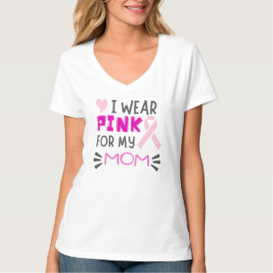 Camiseta Eu Visto rosa para a minha mãe