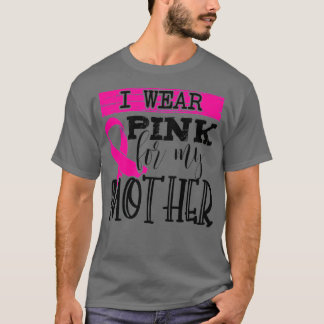 Camiseta Eu Visto Rosa para a minha mãe Cancer de mamas Awa