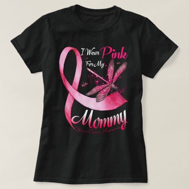 Camiseta Eu Visto Rosa Para A Minha Mamãe Dragonfly Rosa Fi (Frente do Design)