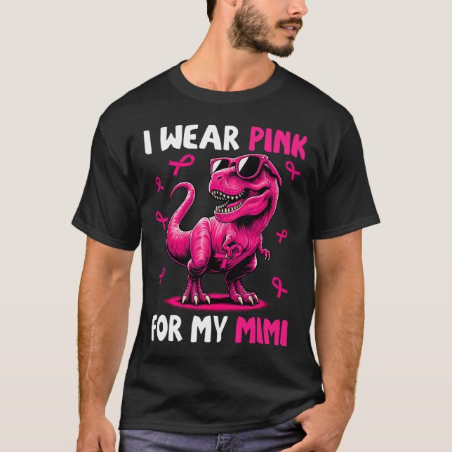 Camiseta Eu Visto Rosa Para A Minha Mimi T-rex Dinossaur Br (Frente)