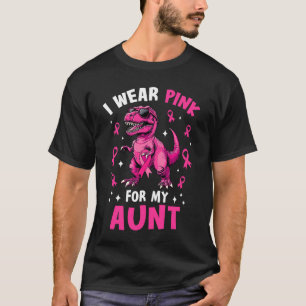 Camiseta Eu Visto Rosa Para A Minha Tia T-Rex Dinossaur Bre