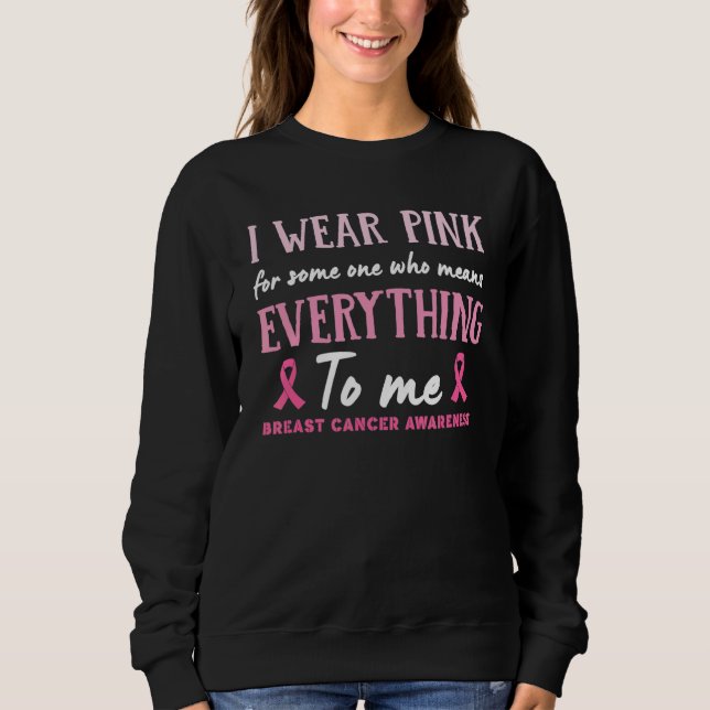 Camiseta Eu Visto Rosa Para Alguém Que Quer Dizer Tudo Para (Frente)