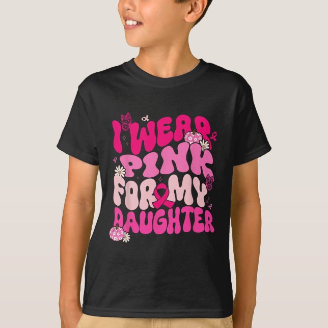 Camiseta Eu Visto Rosa Para Minha Filha Cancer Da Mama Awar (Frente)