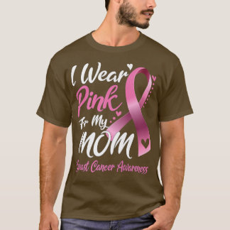 Camiseta Eu Visto Rosa Para Minha Mãe Cancer Consciência 1