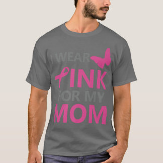 Camiseta Eu Visto Rosa Para Minha Mãe Cancer Consciência 1