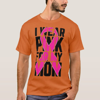 Camiseta Eu Visto Rosa Para Minha Mãe Cancer Sensibilização