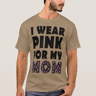 Camiseta Eu Visto Rosa Para Minha Mãe Sensibilização Para O