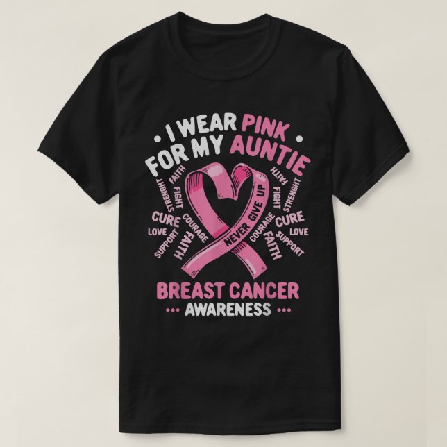 Camiseta Eu Visto Rosa Para Minha Tia Cancer Da Mãe Conheci (Frente do Design)