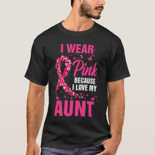 Camiseta Eu Visto Rosa Para Minha Tia Saber Cancer Mama Mas
