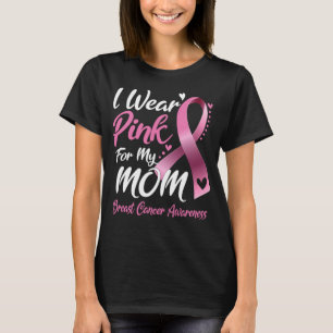 Camiseta Eu Visto Rosa Para O Cancer Da Mama Da Minha Mãe