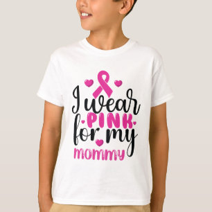 Camiseta Eu Visto Rosa Para O Cancer Da Minha Mamãe
