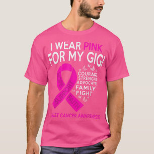 Camiseta Eu Visto Rosa Por Minha Consciência Gigi Do Cancer