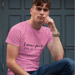 Camiseta Eu Visto Rosa | Suporte a Canceres de nome persona