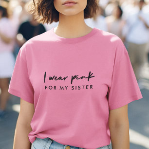 Camiseta Eu Visto Rosa   Suporte a Canceres de nome persona