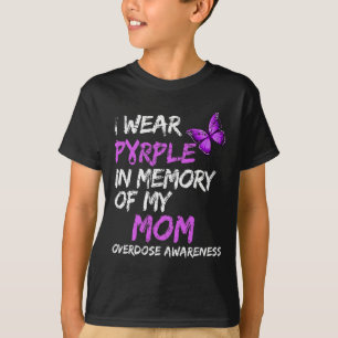 Camiseta Eu Visto Roxo Em Memória Da Minha Mãe Sobredosagem