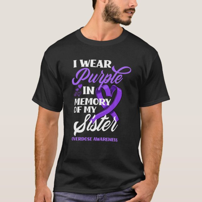 Camiseta Eu Visto Roxo Em Memória Da Sobredosagem Da Minha  (Frente)