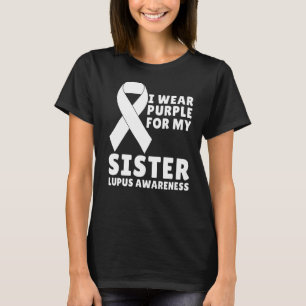 Camiseta Eu Visto Roxo Para A Minha Irmã Lupus Sensibilizaç
