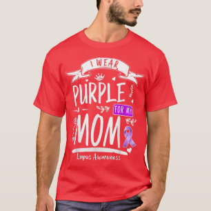 Camiseta Eu Visto Roxo Para A Minha Mãe Lupus Design De Con