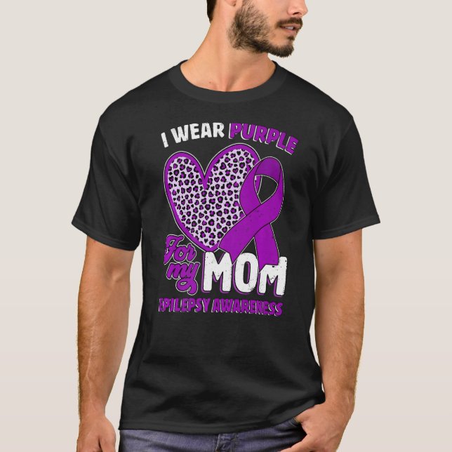 Camiseta Eu Visto Roxo Para Minha Mãe, Epilepsia, Sensibili (Frente)
