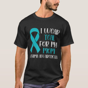 Camiseta Eu Visto Teal Para A Minha Mãe Consciência Da Asma