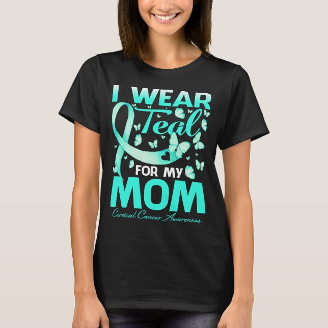 Camiseta Eu Visto Teal Para Minha Mãe Consciência Do Cancer (Frente)