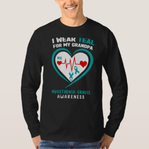 Camiseta Eu Visto Teal Para O Meu Avô Myasenia Gravis Aware