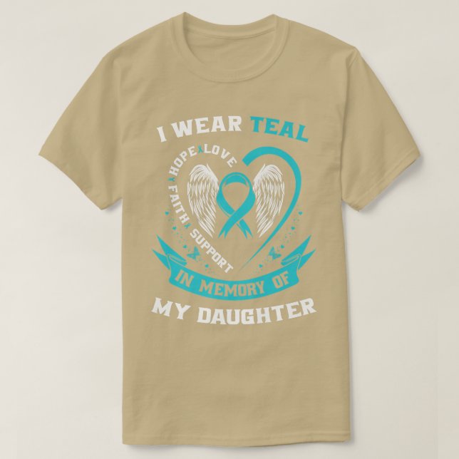 Camiseta Eu Visto Teal Para O Meu Câncer de ovário Filha Aw (Frente do Design)