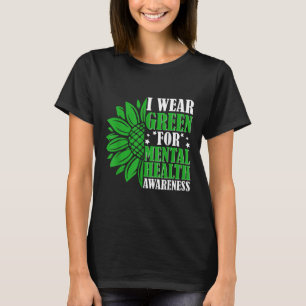 Camiseta Eu Visto Verde Para A Consciência Da Saúde Mental 