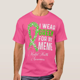 Camiseta Eu Visto Verde Para A Minha Consciência Mental Da