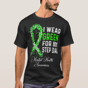 Camiseta Eu Visto Verde Para O Meu Passo Pai Saúde Mental A
