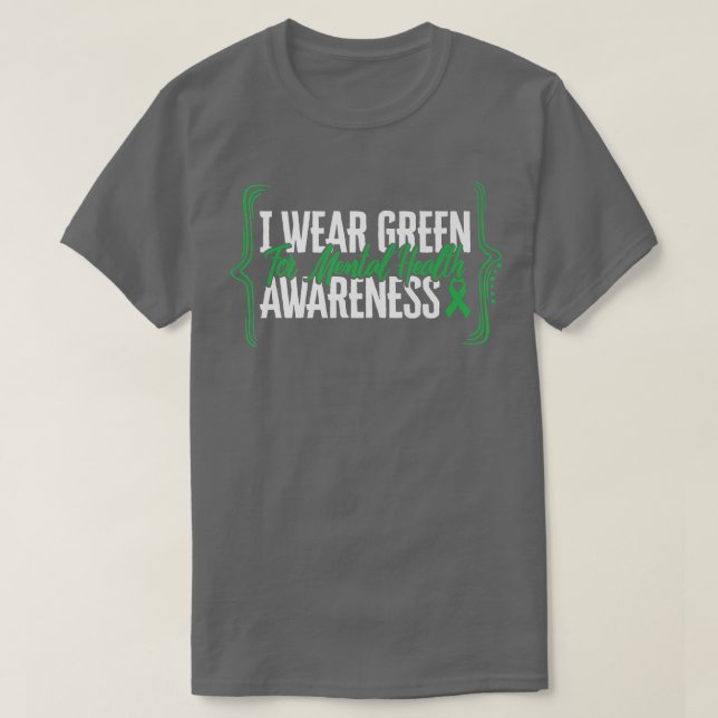 Camiseta Eu Visto Verde Para O Suporte À Consciência Mental (Frente do Design)